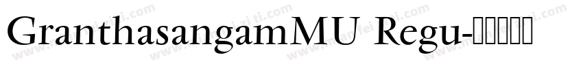 GranthasangamMU Regu字体转换